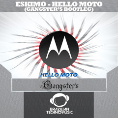 [BTMFD002] - Eskimo - Hello Moto (Gangsters Unofficial Remix)
