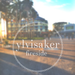 ylvisaker // fireside