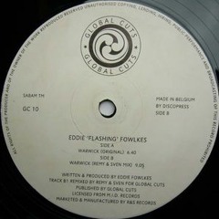 Eddie 'Flashin' Fowlkes - Warwick Remy & Sven Remix (1993)