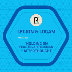 Legion & Logam - Afterthought [Out on Program]