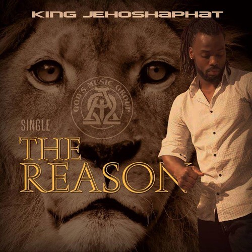 King Jehoshaphat - The Reason [UP NEXT]