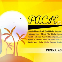 PIPIKA ASSOUAR -Pack 15 (Mix Promo)| Free Download---New Link 2018