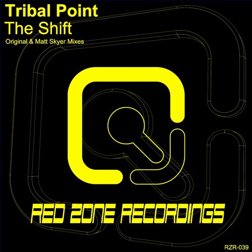 Tribal Point - The Shift (Original & Matt Skyer Mixes)