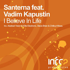 Santerna Feat Vadim Kapustin - I Believe In Life (Chill Remix) | #Yassky-Chill