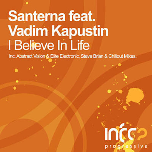 Santerna Feat Vadim Kapustin - I Believe In Life (Chill Remix) | #Yassky-Chill
