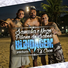 Samuka e Nego & Pikeno do Saboó - Blindagem