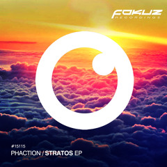 FOKUZ15115 / Phaction - Stratos EP