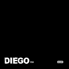 DIEGO Freestyle - Yosh
