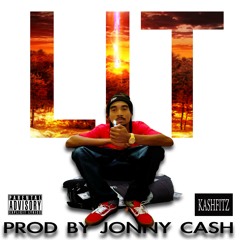 L.I.T. Prod.By Jonny Cash (L.I.T.)