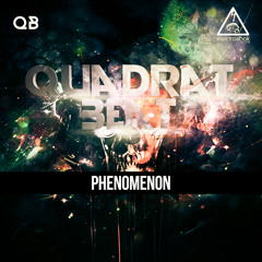 Quadrat Beat - Phenomenon [Out Now]