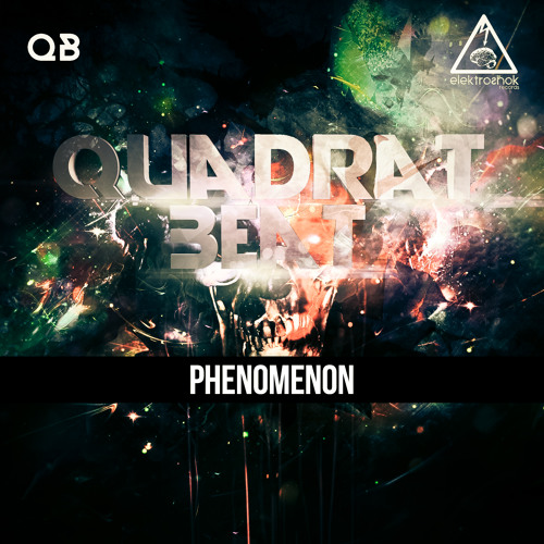 Quadrat Beat - Phenomenon [Out Now]