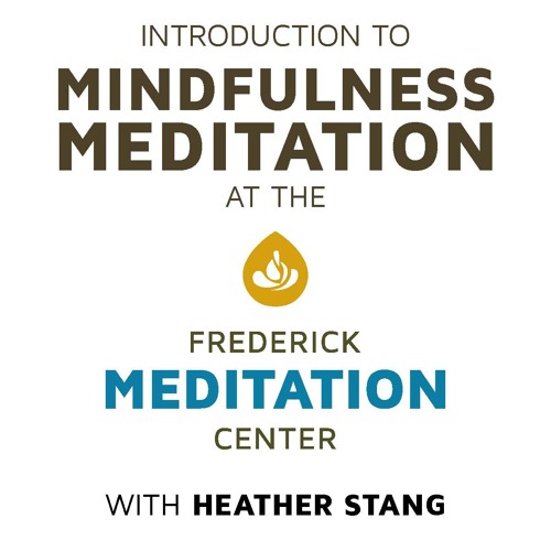 Introduction to Mindfulness Meditation @ Frederick Meditation Center