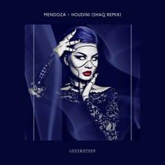 Mendoza - Houdini (Shaq Remix)