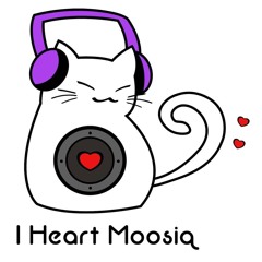 I Heart Moosiq 08-31-2015