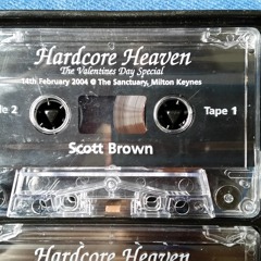 Scott Brown@Hardcore Heaven Side 2 14 - 02 - 2004