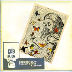 KDB062D - Podcast - TrockenSaft