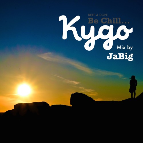 Stream Kygo Mix by JaBig - DEEP & DOPE Be Chill... by BeatsByBikes | Listen  online for free on SoundCloud