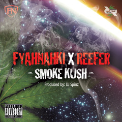 Smoke Kush Ft Eastside Reefer