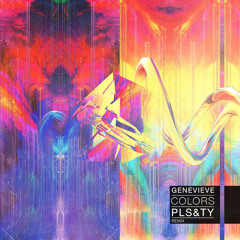 Genevieve - Colors (PLS&TY Remix)