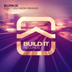 Burkie - Don't You Know (Moustache Remix)