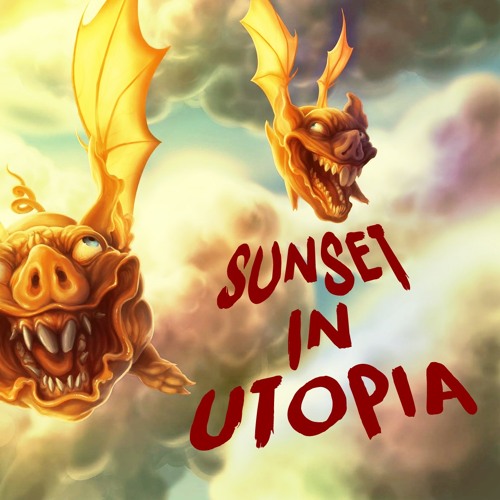 Sunset In Utopia