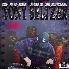Tony Seltzer Tape Side B