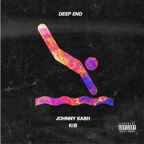 Johnny KA$H - Deep End ft Kib