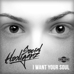 Social Hooliganz - I Want Your Soul - Acapella - WAV - FREE DOWNLOAD