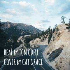 Heal // Tom Odell (Cover)