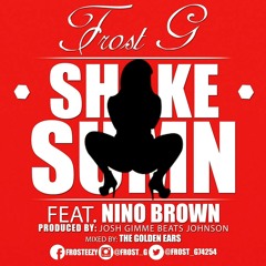 Shake Sumn- Frost G ft Nino Brown.mp3