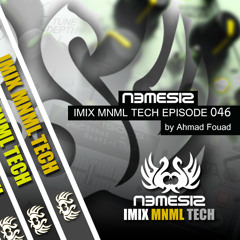 Nemesis - IMIX MNML TECH Episode 046