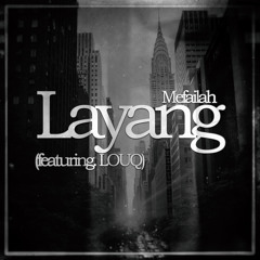 Layang - (feat. Louq)