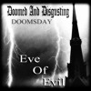 Eve Of Evil - Doomed And Disgusting