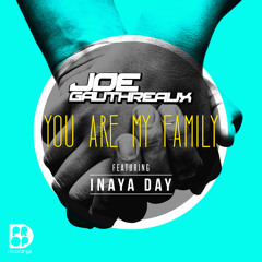 You Are My Family (featuring Inaya Day)