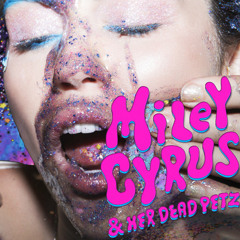 Miley Cyrus- Bongs and Fuck