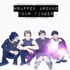 Wrapped Around Your Finger (Extended Intro)