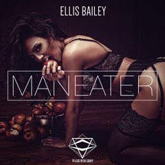 Ellis Bailey-Maneater