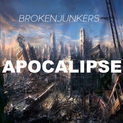 Brokenjunker - Apocalipse (Original Mix) [FREE DOWNLOAD]*SUPPORTED BY Factory DJs SaberZ
