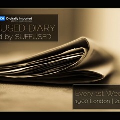 Digitally Imported - Suffused Diary 001 - Suffused
