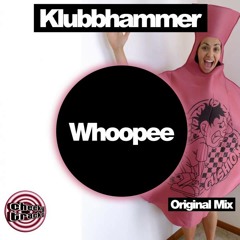 KlubbHammer - Whoopee