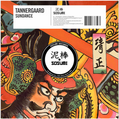 Tannergaard - Sundance (Lay Down The Boogie Edit)[Sosumi Records]