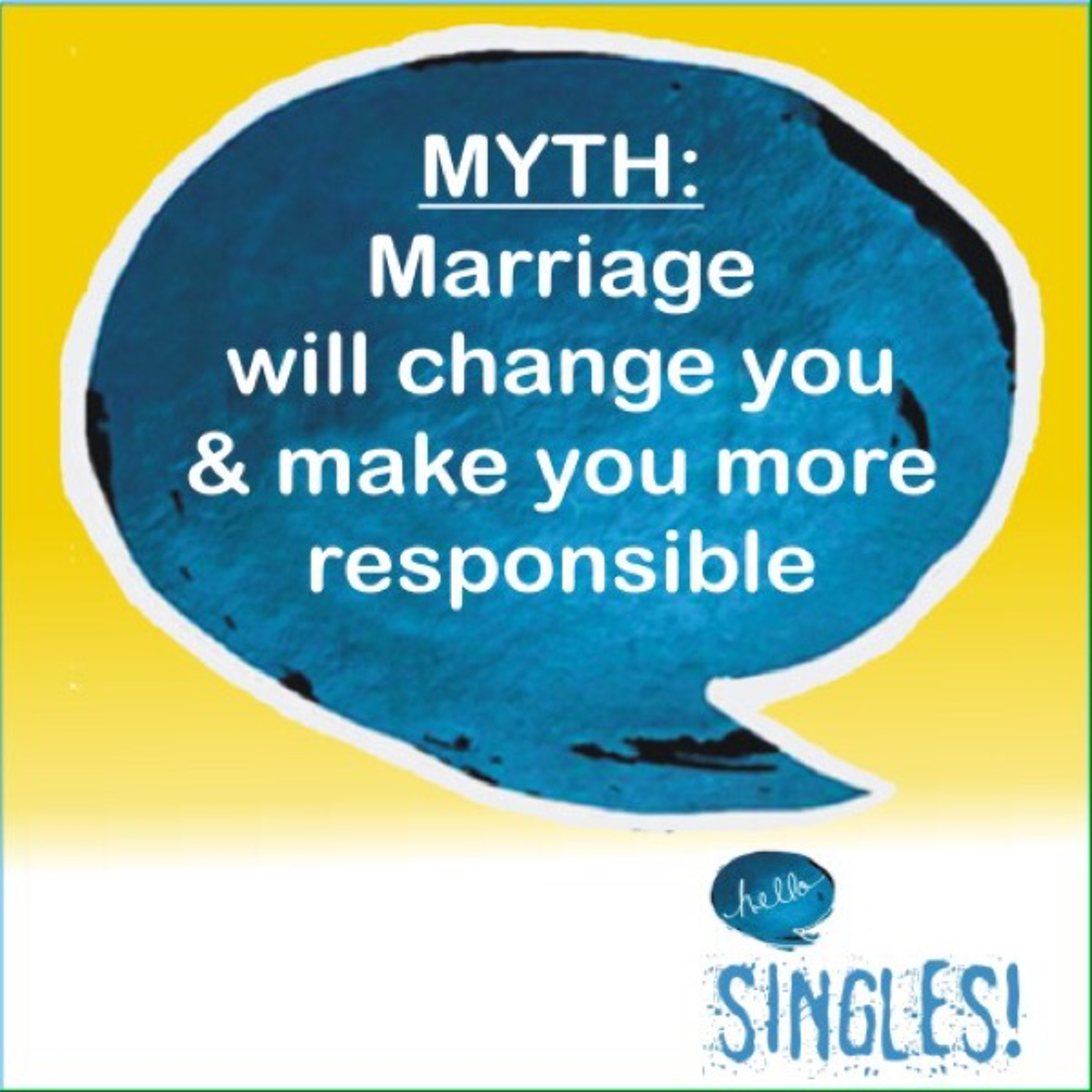 Myth: Marriage will make you more responsible episode artwork