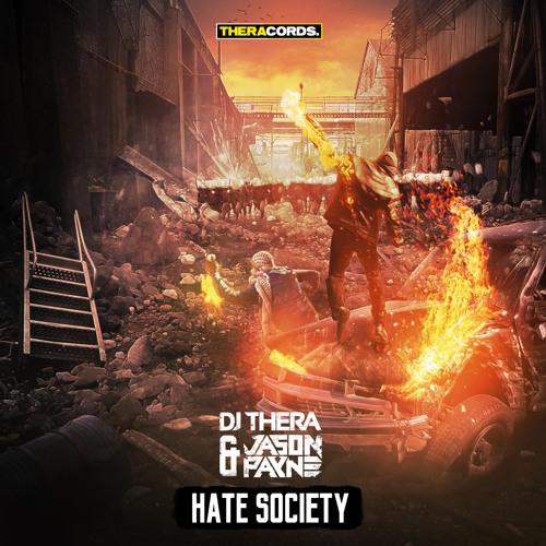 Dj Thera & Jason Payne - Hate Society