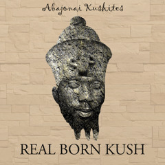 Abajonai - Real Born Kush [2015]