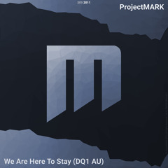 We Are Here To Stay (DQ1 AU)