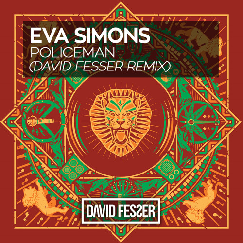Eva Simon - Policeman (David Fesser Remix) FREE DOWNLOAD
