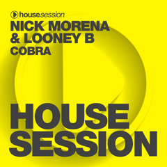 Nick Morena & Looney B - Cobra [Out Now]