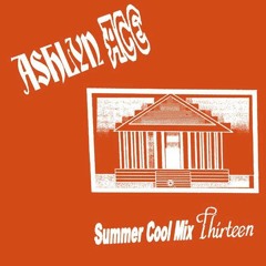 DJ Ashlyn Ace - Summer Cool Mix 013