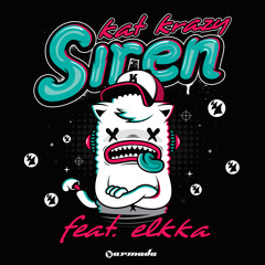 Kat Krazy feat. Elkka - Siren (Armin van Buuren Remix)