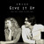 Artwork for Give It Up (She Isn't Going To Fuck You)
